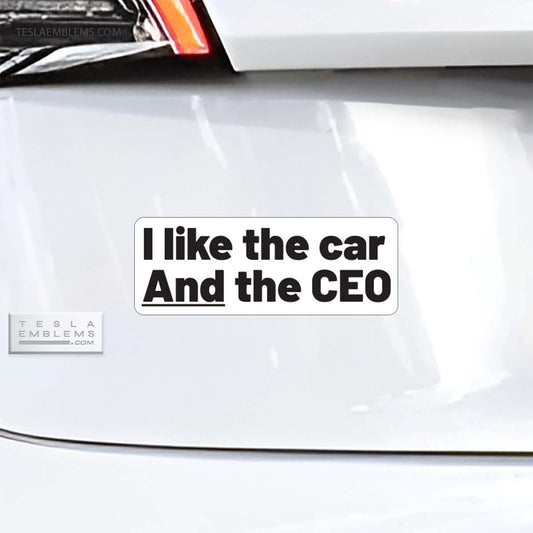 I Like The Car And The CEO Vinyl Decal Sticker - Tesla Emblems