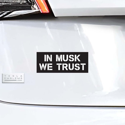 In Musk We Trust Vinyl Decal Sticker - Tesla Emblems