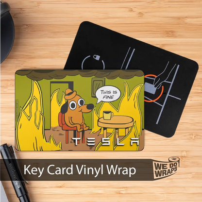 This is Fine Meme | NFC Key Card Wrap - Tesla Emblems