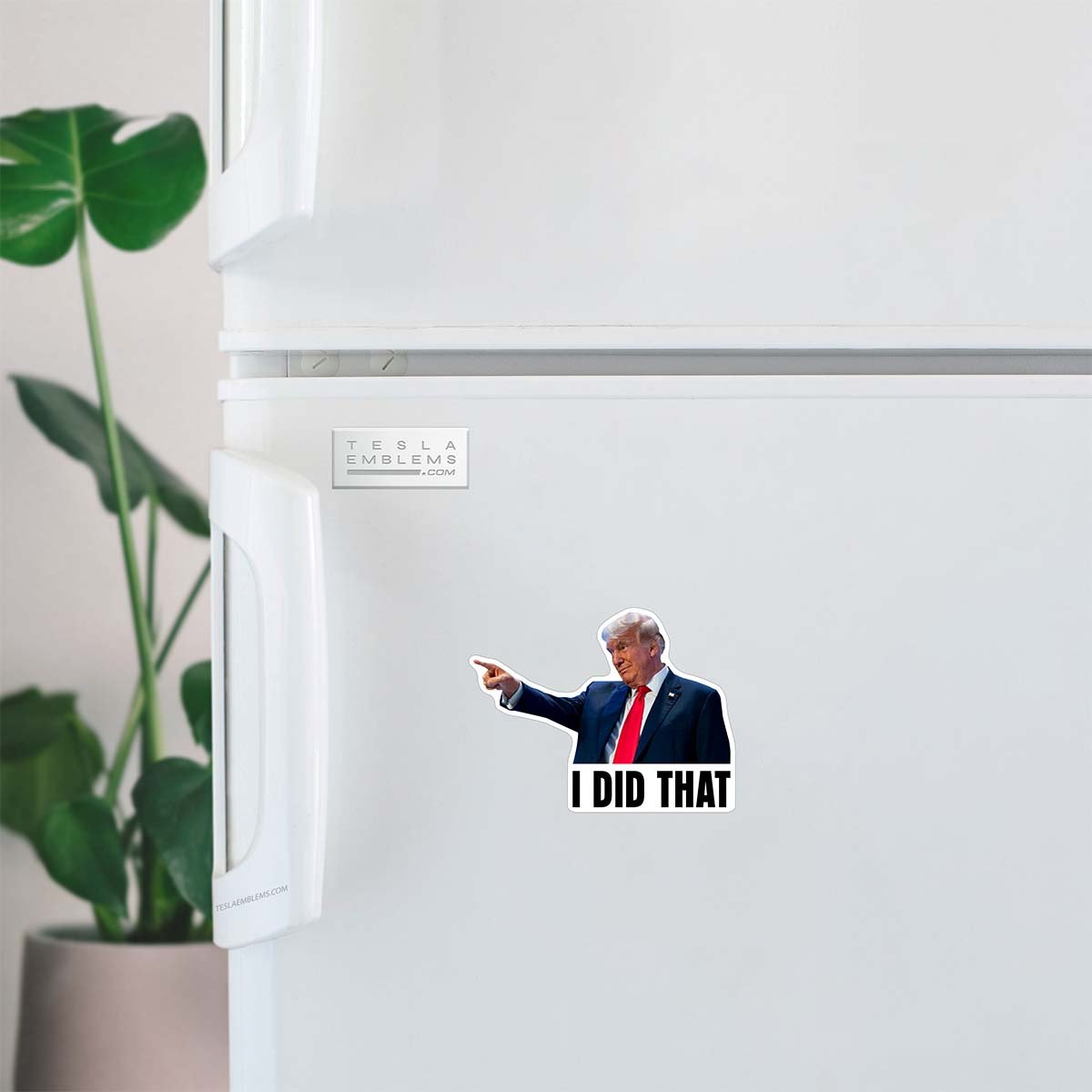 Trump Did That Vinyl Decal Sticker - Tesla Emblems